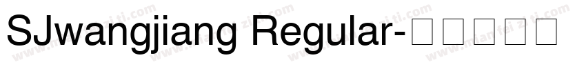 SJwangjiang Regular字体转换